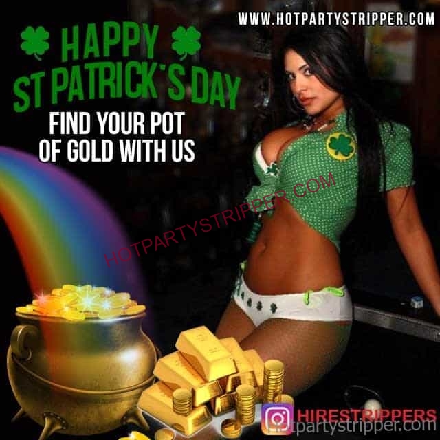 st patricks day strippers for hire