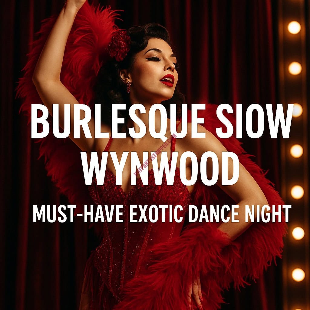 Burlesque slow wynwood.