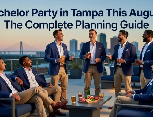 Bachelor Party in Tampa This August: The Complete Planning Guide