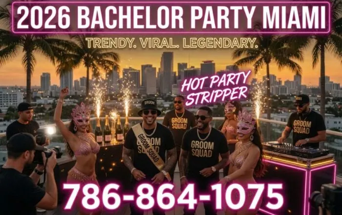trendy-bachelor-party-miami-2026-yacht-groom-squad | Hot Party Stripper 2026 trendy bachelor party in Miami with groom squad female performers and yacht deck celebration | Hot Party Stripper